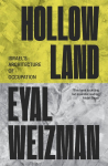 Hollow Land: Israels Architecture of Occupation
