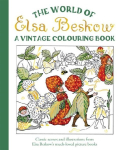 The World of Elsa Beskow: A Vintage Colouring Book