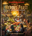 Heroes Feast (Dungeons & Dragons): The Official Dungeons & Dragons Cookbook
