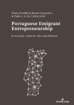 Portuguese Emigrant Entrepreneurship: in London, Andorra, Nice and Monaco