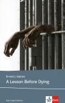 A Lesson Before Dying: Lekt&uuml;ren Englisch