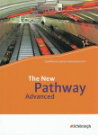 The New Pathway Advanced: Sch&uuml;lerbuch: mit Filmanalyse-Software auf CD-ROM