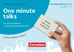 Kurzpr&auml;sentationen im Fremdsprachenunterricht - Lernjahr 1-6: One minute talks - choose, prepare, present! - F&uuml;r den Englischunterricht - 100 Karten