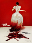 Found Dreams: Where Photography Acts as a Portal to Another Realm