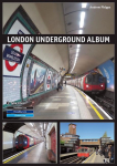 London Underground Album: Vol. 3: Northern, Piccadilly & Victoria Lines