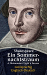Ein Sommernachtstraum. Shakespeare. Zweisprachig: Englisch-Deutsch / A Midsummer Nights Dream