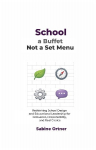 School, a Buffet, Not a Set Menu