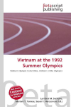 Vietnam at the 1992 Summer Olympics: Vietnam Olympic Committee, Vietnam at the Olympics