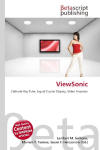 ViewSonic: Cathode Ray Tube, Liquid Crystal Display, Video Projector