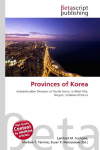Provinces of Korea: Administrative Divisions of South Korea, Unified Silla, Goryeo, Division    of Korea