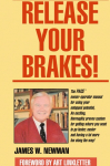 Release Your Brakes!