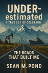 UNDERestimated: The Roads that Built Me