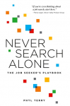 Never Search Alone: The Job Seekers Playbook
