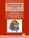 X-Ray Structure Analysis of Bio-Macromolecular Crystals: Practical Methods and Basic Theory