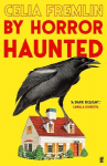 By Horror Haunted: Stories