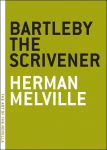 Bartleby the Scrivener: A Story of Wall Street