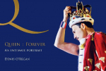 Queen: Forever: An Intimate Portrait of Queen's Final Tour