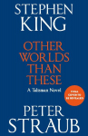 Other Worlds Than These: A Talisman Novel
