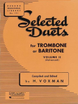 H. Voxman: Selected Duets for Trombone or Baritone Volume 2 Medium-Advanced Brass Duet Sheet Music for Trombone, Baritone B.C. and Euphonium Ensemble Collection for Lessons and Performance