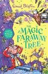 The Magic Faraway Tree: The Magic Faraway Tree: Book 2: The beloved series that inspired the biggest family film this Easter, The Magic Faraway Tree!