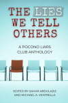 The Lies We Tell Others: A Pocono Liars Club Anthology