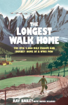 The Longest Walk Home: The Epic 2,000-Mile Escape of a WWII Prisoner of War