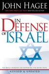 In Defense of Israel, Revised: The Bibles Mandate for Supporting the Jewish State (Revised)
