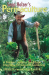 Sepp Holzers Permaculture: A Practical Guide to Small-Scale, Integrative Farming and Gardening