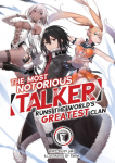 The Most Notorious Talker Runs the Worlds Greatest Clan (Light Novel) Vol. 1