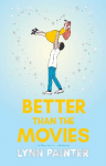 Better Than the Movies (Collectors Edition)