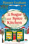 The Sugar and Spice Kitchen: A totally addictive, cozy and spicy holiday romance
