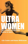 Ultra Women: Stories of Unstoppable Female Power