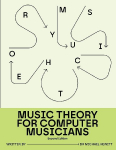 Music Theory for Computer Musicians: Second Edition