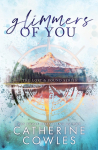 Glimmers of You: A Lost & Found Special Edition