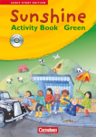 Sunshine. Early Start Edition 1/2. Activity Book - GREEN. J&Uuml;L-Ausgabe