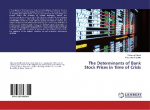 The Determinants of Bank Stock Prices in Time of Crisis