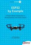 ESP32 by Example: A Project-Based Introduction to Microcontrollers and Drone Control