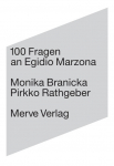100 Fragen an Egidio Marzona: 100 Questions for Egidio Marzona