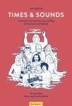 Times & Sounds: Germanys Journey from Jazz and Pop to Krautrock and Beyond