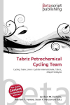 Tabriz Petrochemical Cycling Team: Cycling Team, Union Cycliste Internationale, Tabriz, Jelajah Malaysia