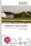 Ch&acirc;tenois, Haute-Sa&ocirc;ne: Franche-Comt&eacute;, Haute-Sa&ocirc;ne, Communes of the Haute-Sa&ocirc;ne Department