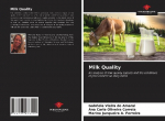 Milk Quality: An analysis of milk quality aspects and the conditions of procurement on dairy farms