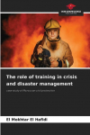 The role of training in crisis and disaster management: case study of Moroccan civil protection