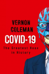 COVID-19: THE GREATEST HOAX IN HISTORY