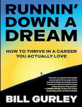 Runnin Down A Dream: How to Thrive in a Career You Actually Love