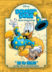 Donald Duck: Big Top Bedlam and Other Tales of Visual Duckvolution: Disney Greatest Comics Collection Vol. 2