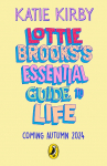 Lottie Brookss Essential Guide to Life: Write Your own Diary with Lottie: activities and advice from the hilarious Lottie Brooks!