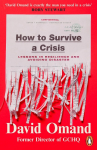 How to Survive a Crisis: Lessons in Resilience and Avoiding Disaster