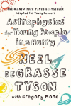 Astrophysics for Young People in a Hurry: with Gregory Mone