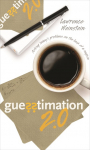 Guesstimation 2.0: Solving Todays Problems on the Back of a Napkin